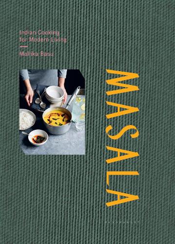 Бумажная книга «Masala: Indian Cooking for Modern Living», автор Маллика Басу - фото №1