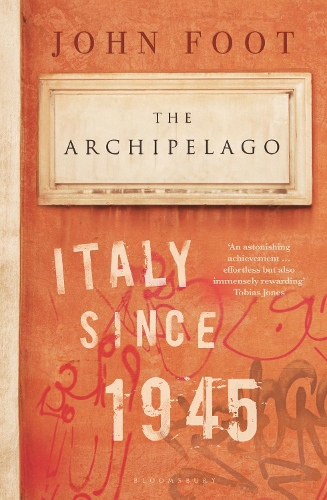 Паперова книга «The Archipelago: Italy Since 1945», автор Джон Фут - фото №1