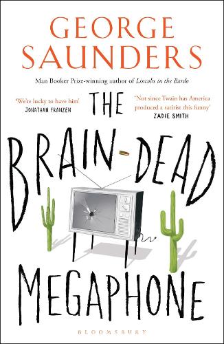 Бумажная книга «The Brain-Dead Megaphone», автор Джордж Сондерс - фото №1