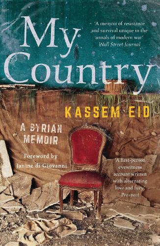 Паперова книга «My Country: A Syrian Memoir», автор Кассем Ід - фото №1