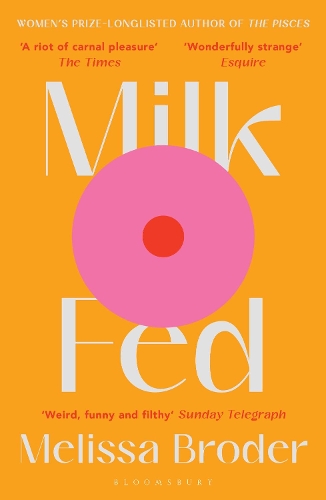 Бумажная книга «Milk Fed», автор Мелисса Бродер - фото №1