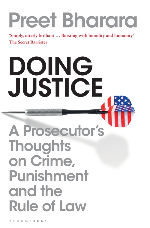 Паперова книга «Doing Justice. A Prosecutor’s Thoughts on Crime, Punishment and the Rule of Law», автор Пріїт Бхарара - фото №1