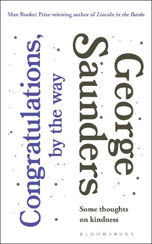 Бумажная книга «Congratulations, by the way: Some Thoughts on Kindness», автор Джордж Сондерс - фото №1
