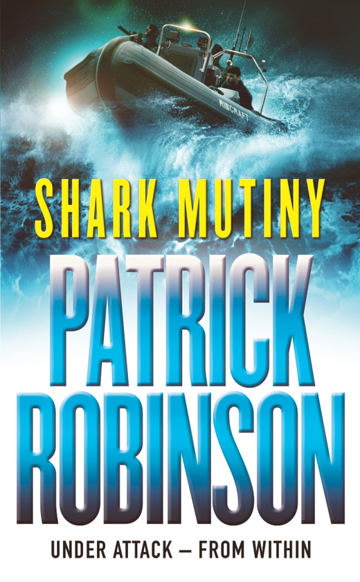 Паперова книга «The Shark Mutiny», автор Патрік Робінсон - фото №1