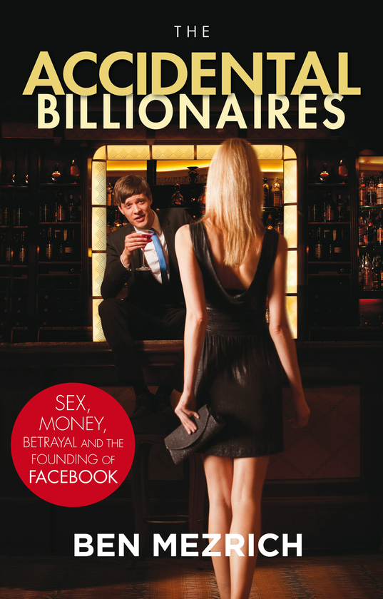 Бумажная книга «The Accidental Billionaires», автор Бен Мезрич - фото №1