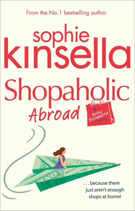 Бумажная книга «Shopaholic Abroad», автор Софи Кинселла - фото №1
