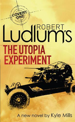 [object Object] «Robert Ludlum's The Utopia Experiment», авторов Кайл Миллс, Роберт Ладлум - фото №1