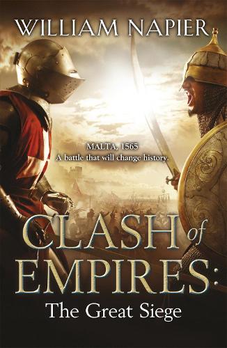 Бумажная книга «Clash of Empires: The Great Siege», автор Уильям Напьер - фото №1