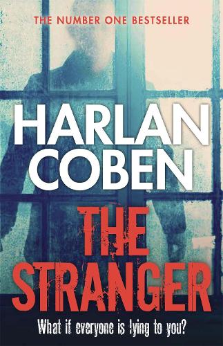 Паперова книга «The Stranger: A gripping thriller from the #1 bestselling creator of hit Netflix show Fool Me Once», автор Харлан Кобен - фото №1