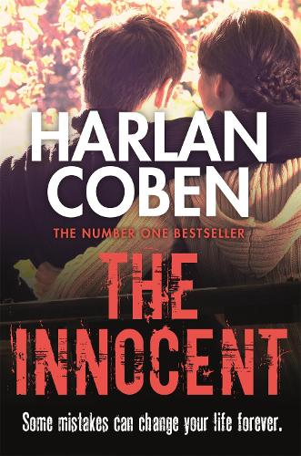 Паперова книга «The Innocent: A gripping thriller from the #1 bestselling creator of hit Netflix show Fool Me Once», автор Харлан Кобен - фото №1