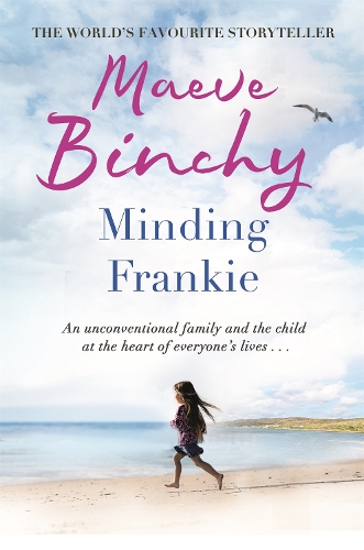 Бумажная книга «Minding Frankie: An uplifting novel of community and kindness», автор Мейв Бинчи - фото №1