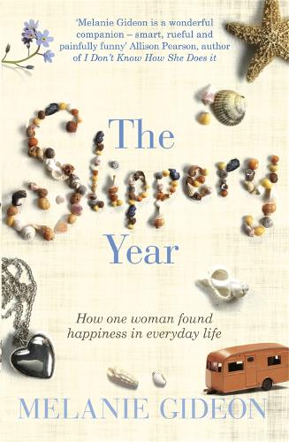 Бумажная книга «The Slippery Year: How One Woman Found Happiness In Everyday Life», автор Мелани Гидеон - фото №1