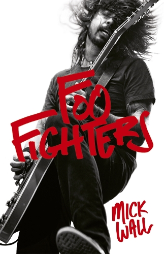 Паперова книга «Foo Fighters», автор Мік Уолл - фото №1