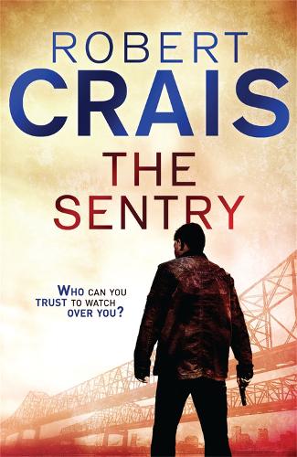 Бумажная книга «The Sentry: A Joe Pike Novel», автор Роберт Крейс - фото №1