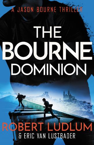 Бумажная книга «Robert Ludlum's The Bourne Dominion», авторов Эрик Ван Люстбадер, Роберт Ладлум - фото №1