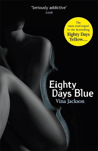 [object Object] «Eighty Days Blue: The second book in the gripping and pulse-racing romantic series to read in the sun this year», автор Віна Джексон - фото №1