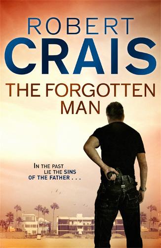 Бумажная книга «The Forgotten Man: An Elvis Cole & Joe Pike thriller», автор Роберт Крейс - фото №1