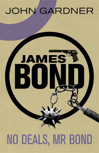 Бумажная книга «No Deals, Mr. Bond: A James Bond thriller», автор Джон Гарднер - фото №1