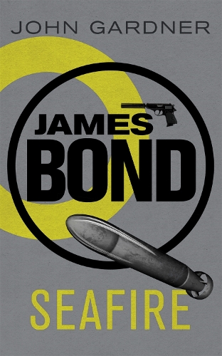 Паперова книга «Seafire: A James Bond thriller», автор Джон Гарднер - фото №1