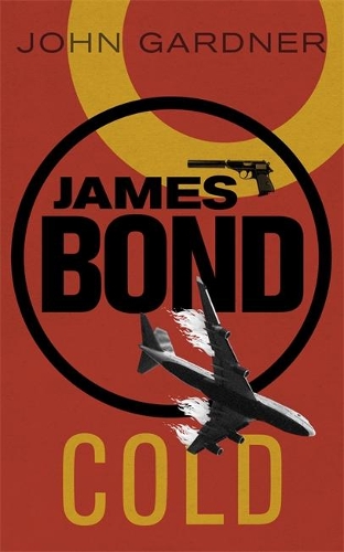 Бумажная книга «COLD: A James Bond thriller», автор Джон Гарднер - фото №1