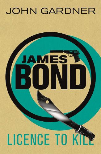 Бумажная книга «Licence to Kill: A James Bond thriller», автор Джон Гарднер - фото №1