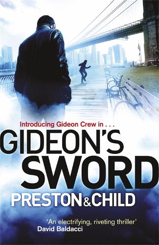 Паперова книга «Gideon's Sword», авторів Дуглас Престон, Лінкольн Чайлд - фото №1