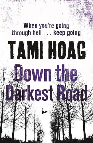 Паперова книга «Down the Darkest Road», автор Тамі Хоаг - фото №1