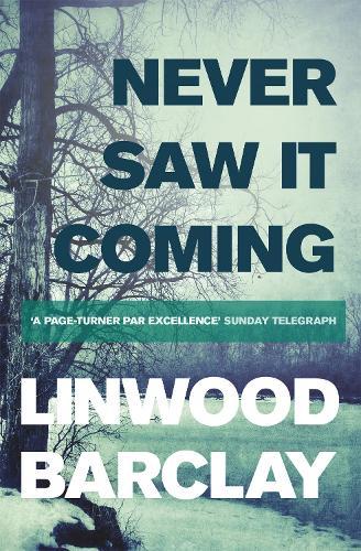 Бумажная книга «Never Saw it Coming», автор Линвуд Барклай - фото №1