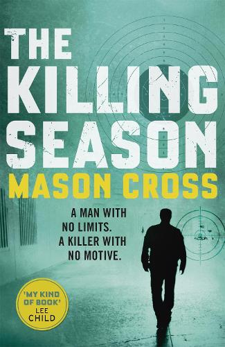 Бумажная книга «The Killing Season: Carter Blake Book 1», автор Мейсон Кросс - фото №1