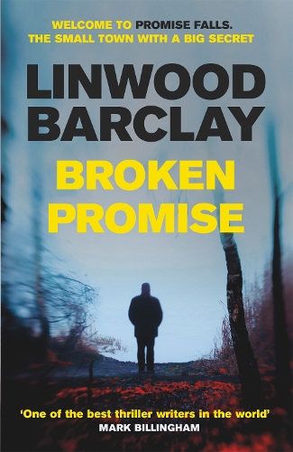 Паперова книга «Broken Promise: (Promise Falls Trilogy Book 1)», автор Лінвуд Барклай - фото №1