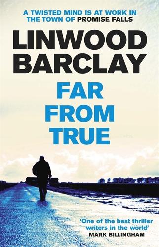 Паперова книга «Far From True: (Promise Falls Trilogy Book 2)», автор Лінвуд Барклай - фото №1
