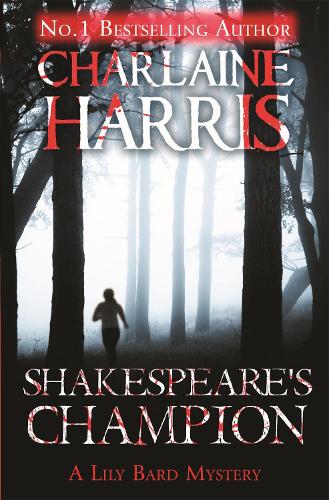 Паперова книга «Shakespeare's Champion: A Lily Bard Mystery», автор Шарлін Гарріс - фото №1