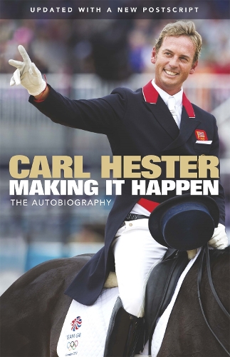 Бумажная книга «Making it Happen: The Autobiography», авторов Бернадетт Хьюитт, Карл Хестер - фото №1