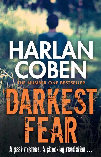 Паперова книга «Darkest Fear: A gripping thriller from the #1 bestselling creator of hit Netflix show Fool Me Once», автор Харлан Кобен - фото №1