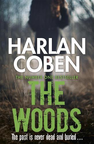 Паперова книга «The Woods: A gripping thriller from the #1 bestselling creator of hit Netflix show Fool Me Once», автор Харлан Кобен - фото №1