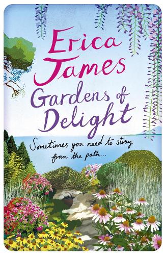 Бумажная книга «Gardens Of Delight: An uplifting and page-turning story from the Sunday Times bestselling author», автор Эрика Джеймс - фото №1