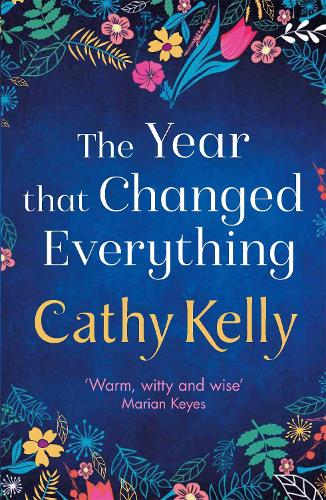 [object Object] «The Year that Changed Everything: A brilliantly uplifting read from the #1 bestseller», автор Кеті Келлі - фото №1