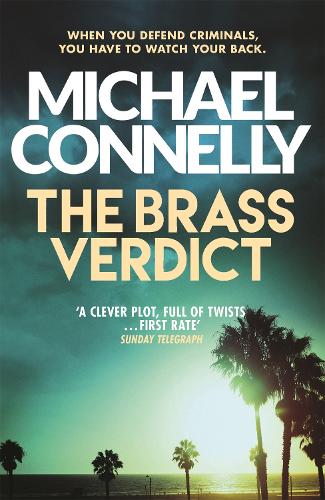 Паперова книга «The Brass Verdict: The Bestselling Thriller Behind Netflix’s The Lincoln Lawyer Season 1», автор Майкл Коннелі - фото №1