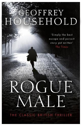 Бумажная книга «Rogue Male: Soon to be a major film», автор Джеффри Хаусхолд - фото №1