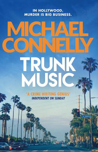 Паперова книга «Trunk Music», автор Майкл Коннелі - фото №1