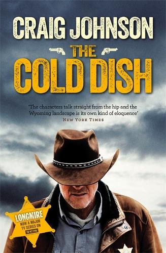 Бумажная книга «The Cold Dish: The gripping first instalment of the best-selling, award-winning series - now a hit Netflix show!», автор Крейг Джонсон - фото №1