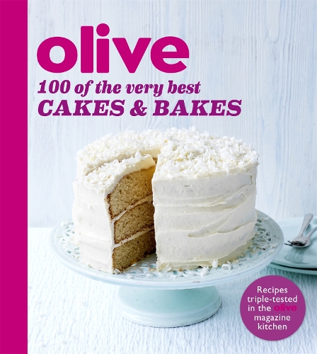 Паперова книга «Olive: 100 of the Very Best Cakes and Bakes», автор Olive Magazine - фото №1