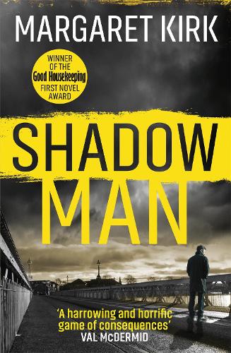 Паперова книга «Shadow Man: The first nail-biting case for DI Lukas Mahler», автор Маргарет Кірк - фото №1