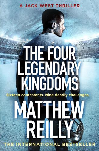 Бумажная книга «The Four Legendary Kingdoms: From the creator of No.1 Netflix thriller INTERCEPTOR», автор Мэтью Рейли - фото №1