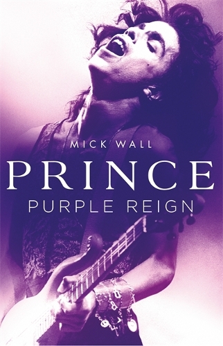 Паперова книга «Prince: Purple Reign», автор Мік Уолл - фото №1