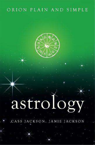 Паперова книга «Astrology, Orion Plain and Simple», авторів Кас Джексон, Джені Джексон - фото №1