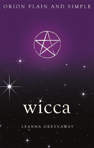 Паперова книга «Wicca, Orion Plain and Simple», автор Ліанна Грінуей - фото №1