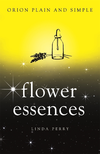 Бумажная книга «Flower Essences, Orion Plain and Simple», автор Линда Перри - фото №1