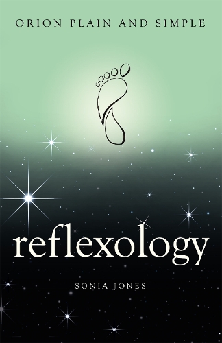 Паперова книга «Reflexology, Orion Plain and Simple», автор Соня Джонс - фото №1