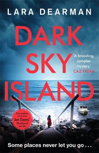 Бумажная книга «Dark Sky Island: A gripping crime thriller with a dark heart», автор Лара Дирман - фото №1